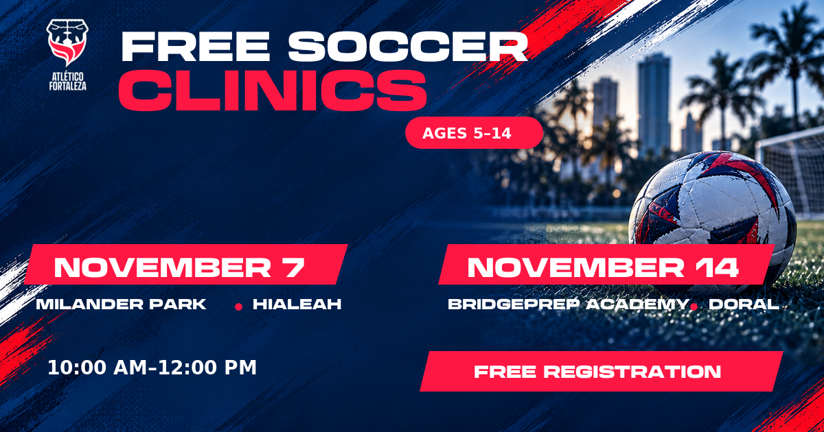 Free soccer clinics in Miami for players ages 5–14 with Atlético Fortaleza